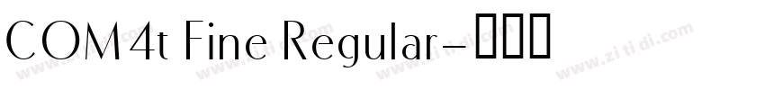 COM4t Fine Regular字体转换